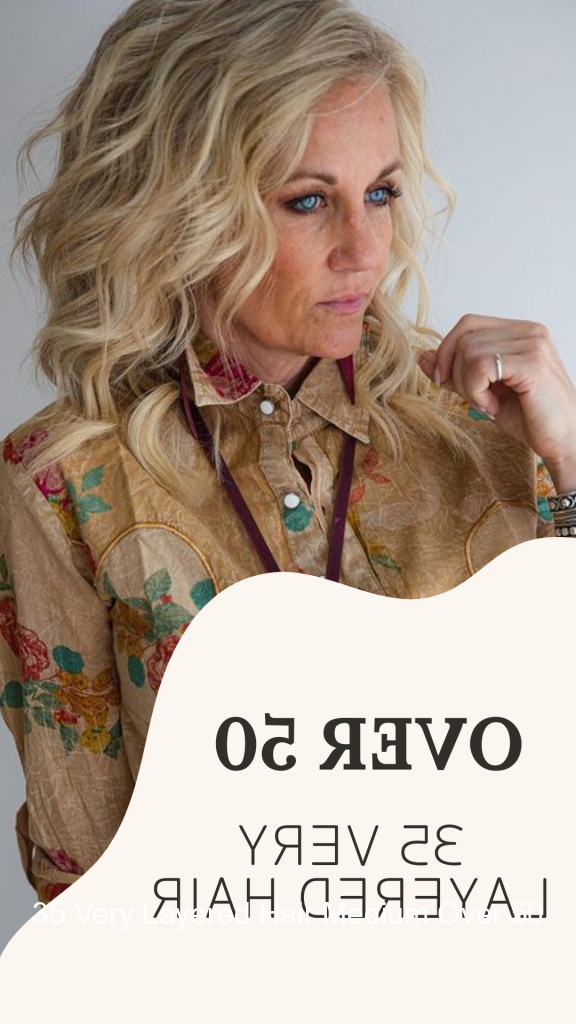 35 Very Layered Hair Medium Over 50